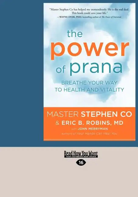 The Power of Prana: Breathe Your Way to Health and Vitality - Paperback
