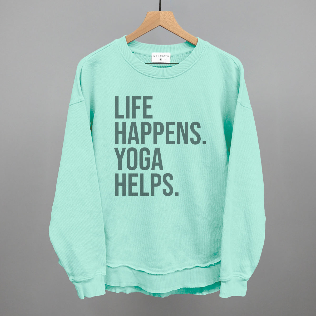 Life Happens Yoga Helps shirt