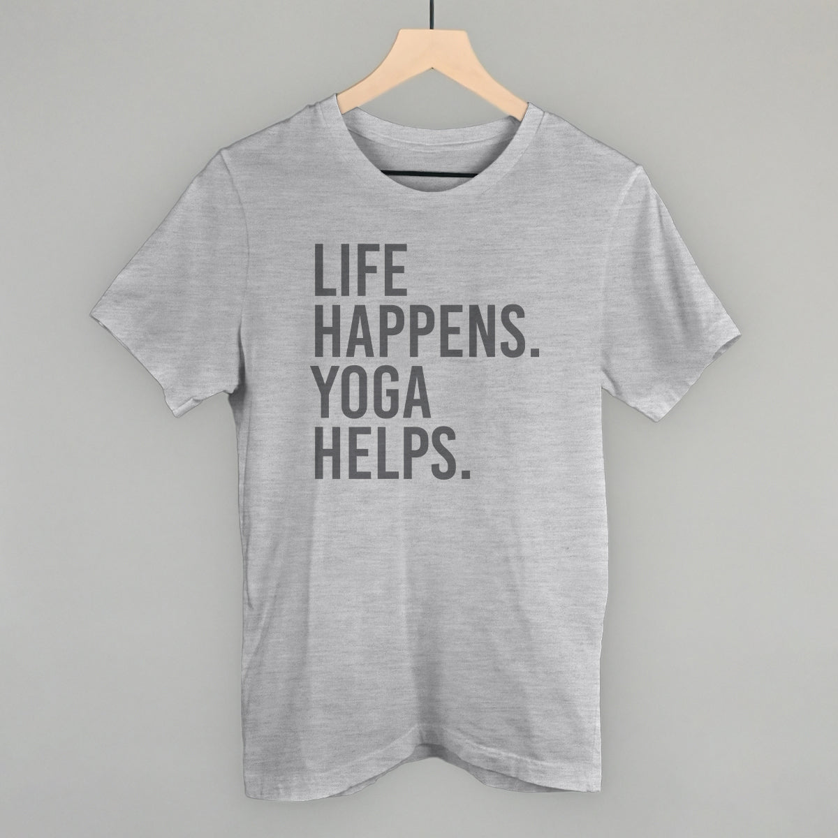 Life Happens Yoga Helps shirt
