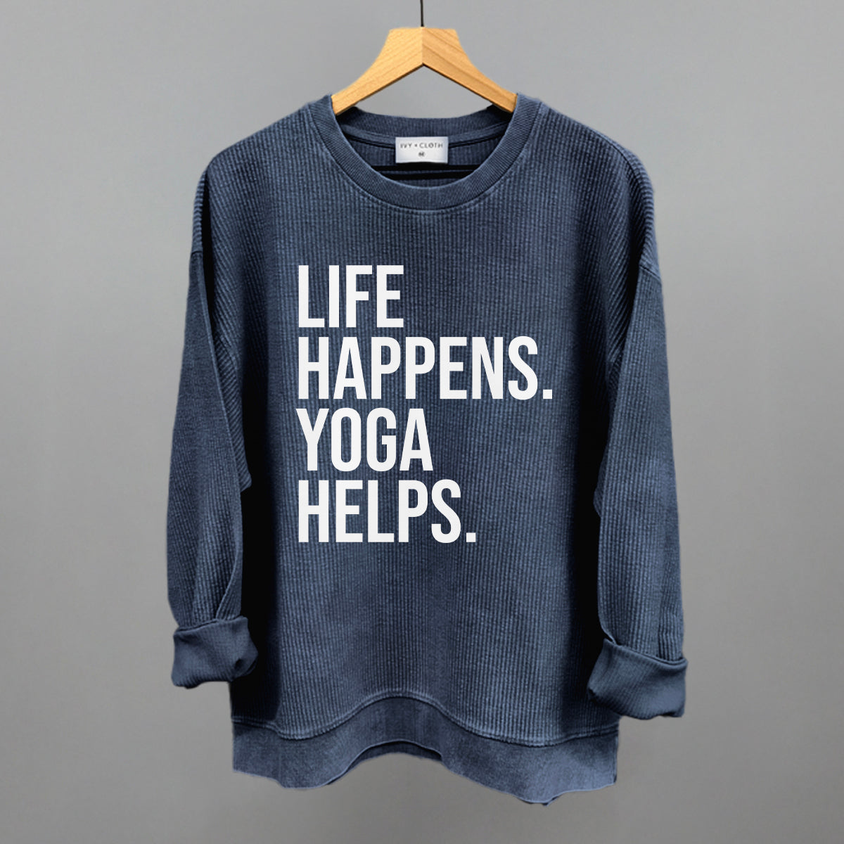 Life Happens Yoga Helps shirt