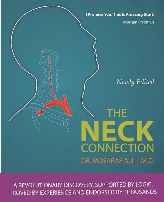 The Neck Connection - Paperback - by Mosaraf Ali M.D.