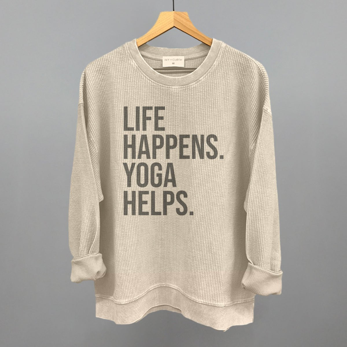 Life Happens Yoga Helps shirt - Ethereal Essentials
