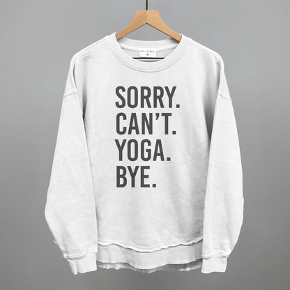 Sorry Can't Yoga Bye shirt - Ethereal Essentials