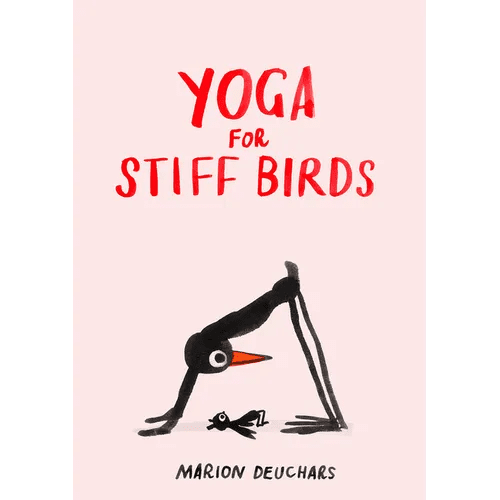 Yoga for Stiff Birds: An Illustrated Approach to Positions, Poses, and Meditations - Hardcover - Ethereal Essentials